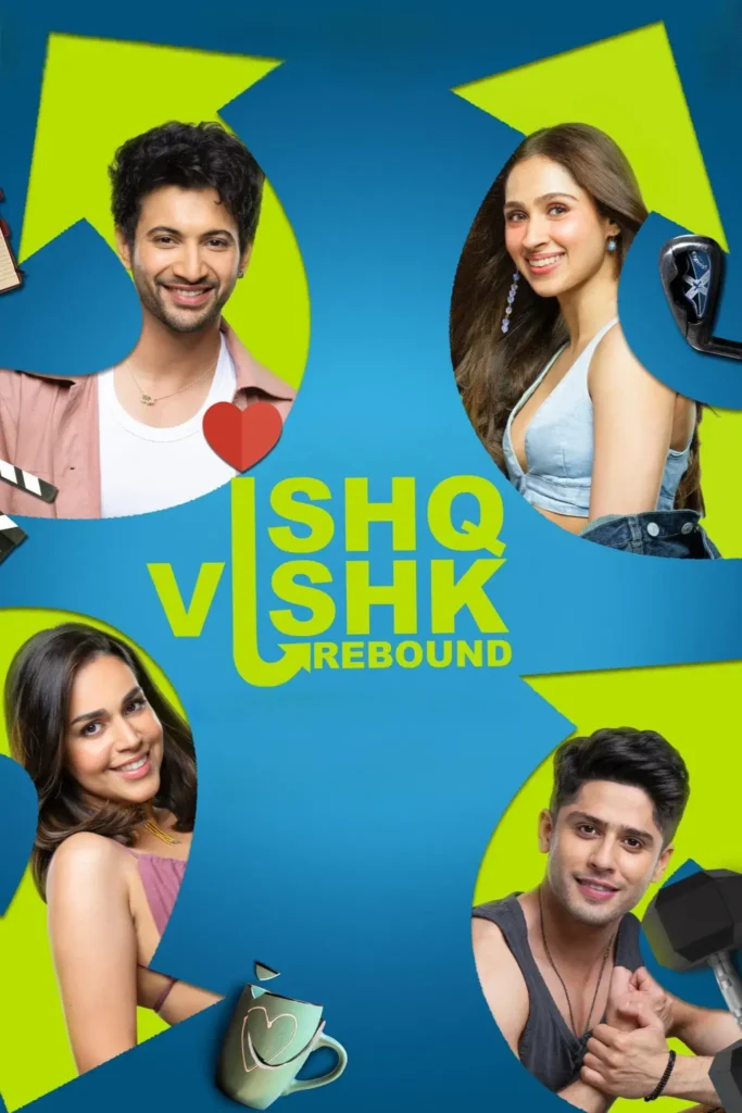 Ishq Vishk Rebound (2024) Hindi Full Movie HD ESub Ishq Vishk Rebound