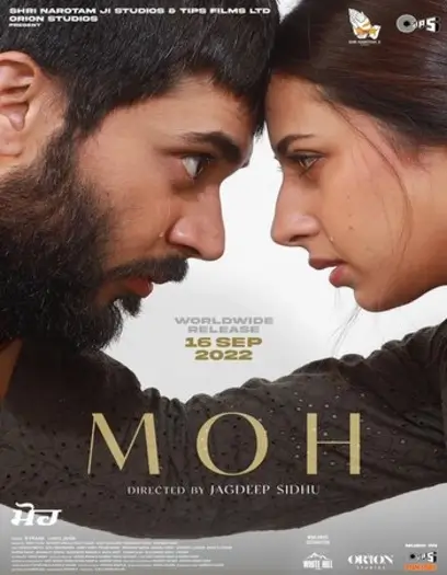 Moh (2022) Punjabi Full Movie HDRip | 1080p | 720p | 480p | ESubs Moh
